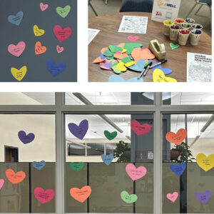 Chelsea Jacobson, for spreading kindness, raising heart awareness, and encouraging emotional wellness by decorating the ESD 112 breakroom last month with hearts-of-affirmation.